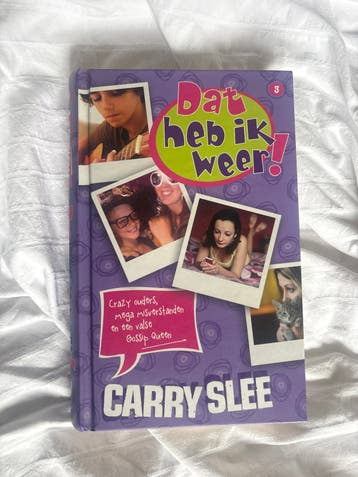 Dat heb ik weer! Deel 3 - Carry Slee