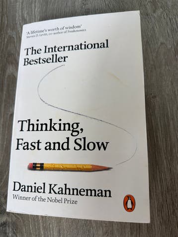 Thinking, Fast and Slow - Daniel Kahneman