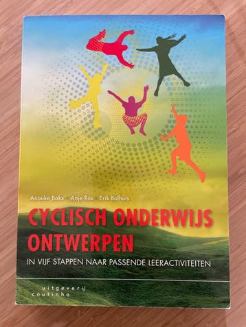 Cyclisch Onderwijs Ontwerpen - Anouke Bakx e.a.