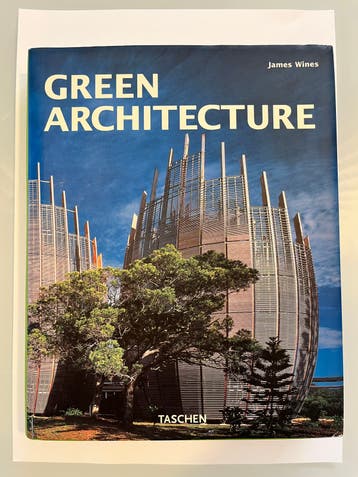 Green architecture (2003) James Wines (Taschen)