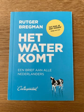 Het Water Komt - Rutger Bregman (De Correspondent)