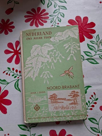 Nederland ons aller tuin - Noord-Brabant (1949)