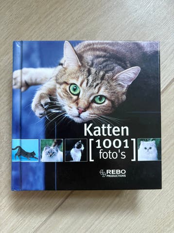 Katten 1001 foto's - Prachtig fotoboek over katten