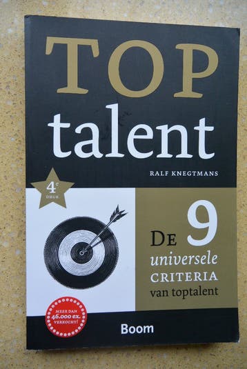 Top talent De 9 universele criteria toptalent Ralf Knegtmans