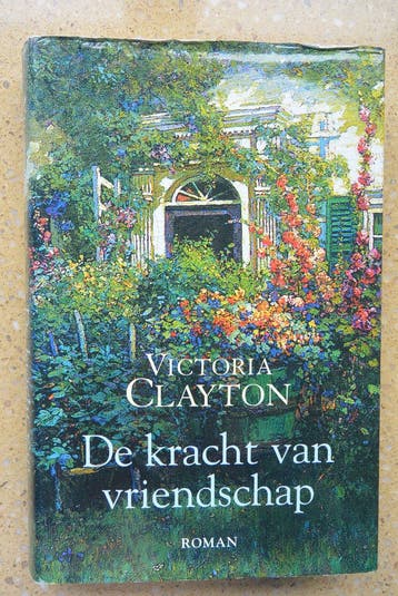 De kracht van vriendschap Victoria Clayton Roman Gratis