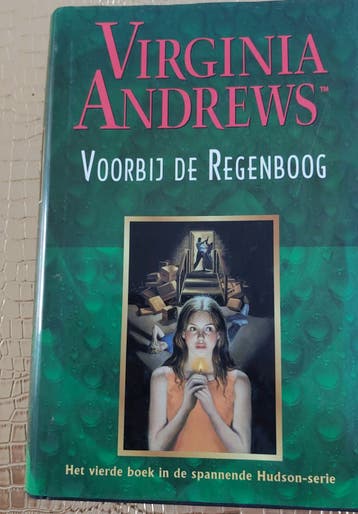 Voorbij de Regenboog - Virginia Andrews (Hudson-serie)
