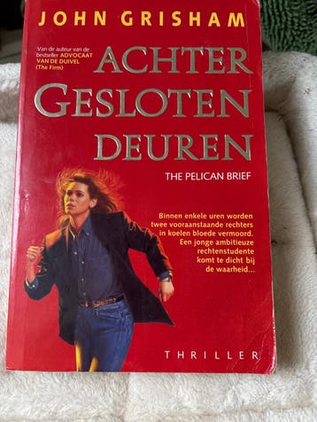 John Grisham - Achter Gesloten Deuren (The Pelican Brief)