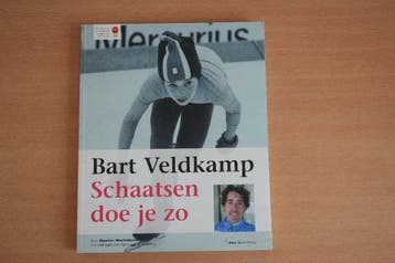 Bart Veldkamp - Schaatsen doe je zo