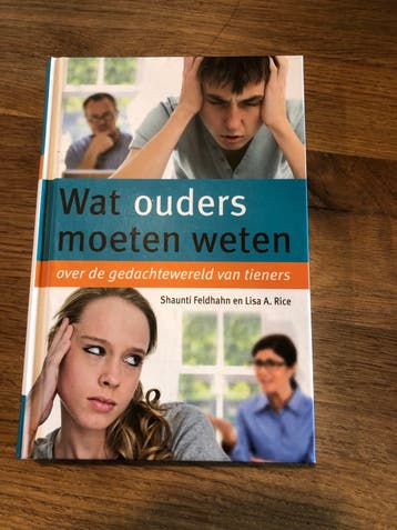 Lisa A. Rice - Wat ouders moeten weten