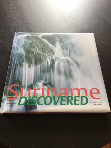Suriname discovered van M, de Nood, Toon Fey