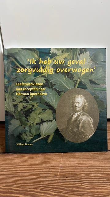 Leefstijladviezen & receptenHerman Boerhaave Wilfred Simons
