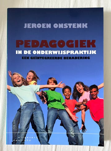 Jeroen Onstenk - Pedagogiek in de onderwijspraktijk