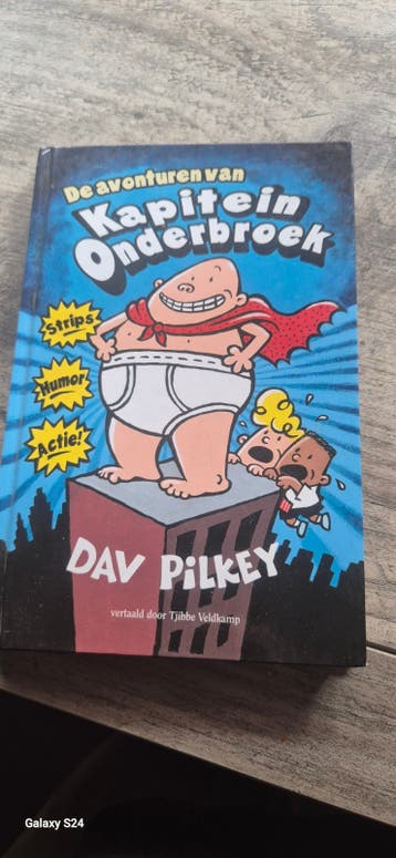 De avonturen van Kapitein Onderbroek - Dav Pilkey