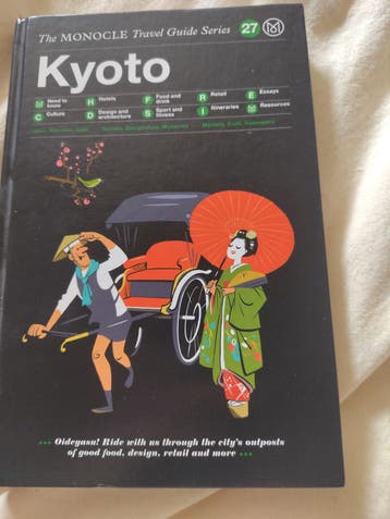 Kyoto : The Monocle Travel Guide Series