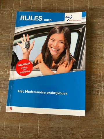 Rijles auto: Hèt Nederlandse praktijkboek (incl. 3D animatie