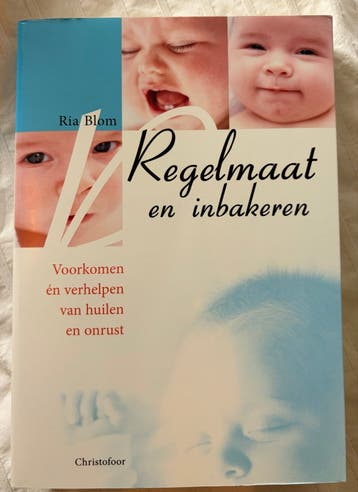 Regelmaat en inbakeren - Voorkomen en verhelpen van huilen