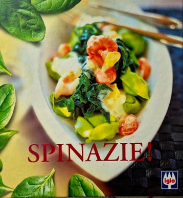 Spinazie! Kookboek - Heerlijke recepten met spinazie