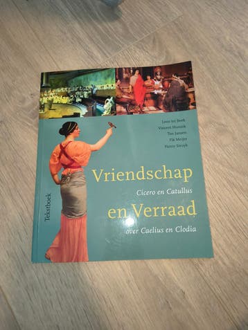 Vriendschap en Verraad: Cicero en Catullus Tekstboek