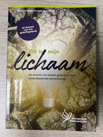 Dit is mijn lichaam: De kracht van samen geloven