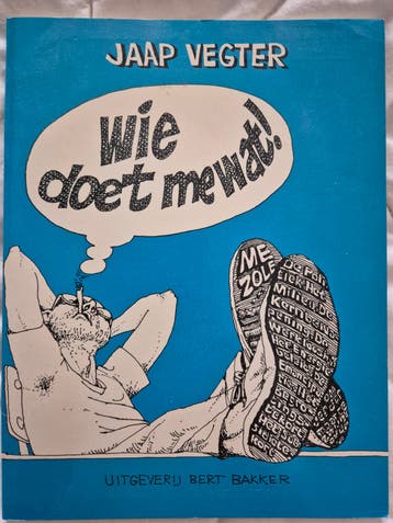 Jaap Vegter - Wie doet me wat! (1979)