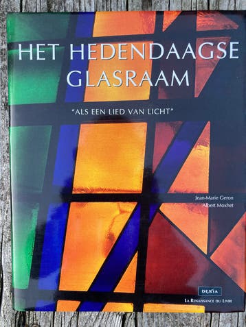 Te koop; Boek;’ Het hedendaagse Glasraam’