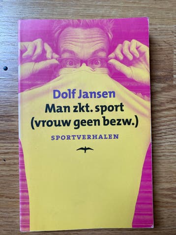 Man zkt. sport (vrouw geen bezw.) - Dolf Jansen