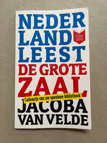 Nederland Leest: De Grote Zaal - Jacoba van Velde (Zo goed a