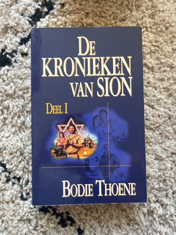 De Kronieken van Sion - Deel I door Bodie Thoene