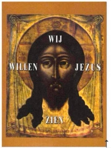 Wij willen Jezus zien