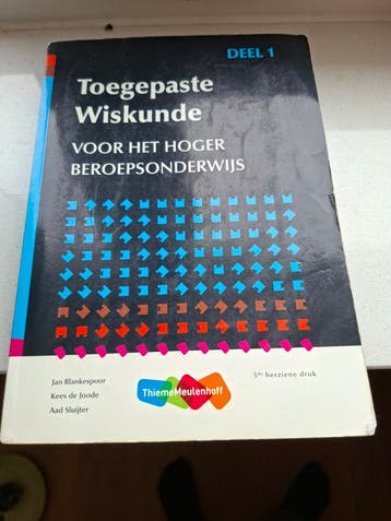Toegepaste Wiskunde Deel 1 - H.B.O. - ThiemeMeulenhoff