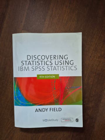 Discovering Statistics Using IBM SPSS Statistics - 4e editie