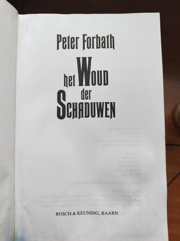 Het Woud der Schaduwen - Peter Forbath (1988)