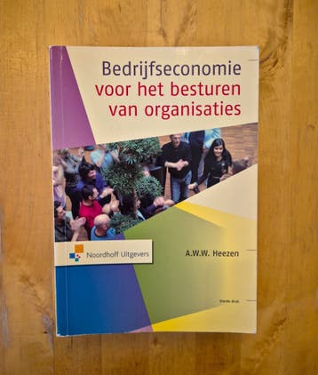 Bedrijfseconomie voor het besturen van organisaties - Heezen