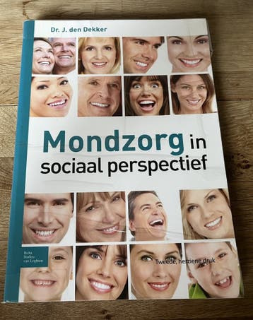 Mondzorg in sociaal perspectief J den Dekker