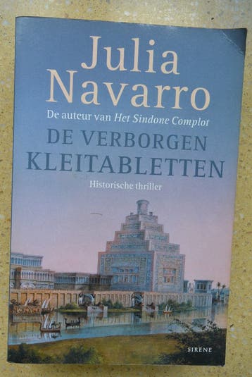 De verborgen kleitabletten Julia Navarro Historisch Thriller