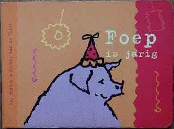 Foep is jarig - superleuk hardcover voorleesboek!