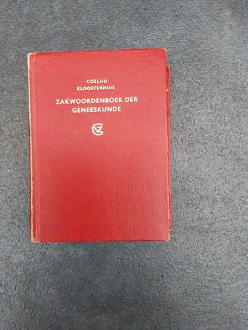 M.H.Coelho's Praktisch Verklarend Zakwoordenboek Geneeskunde