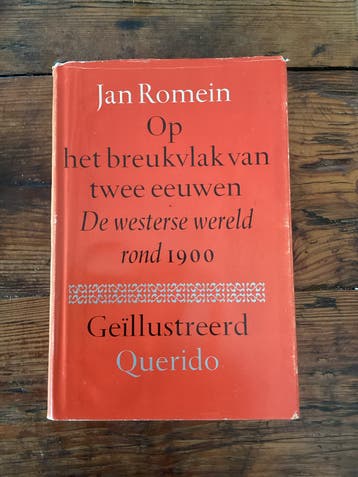 Op het breukvlak van twee eeuwen: De westerse wereld rond 19