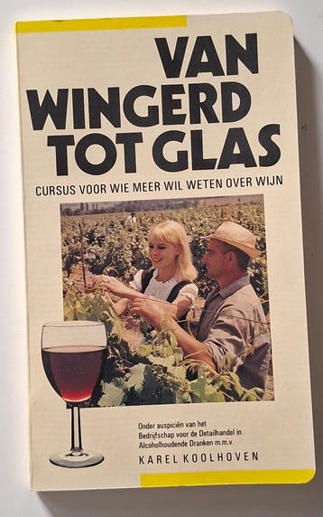 boekje <Van wingerd tot glas>
