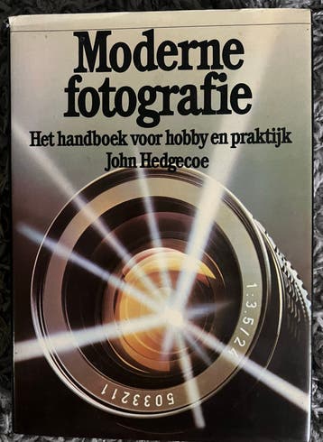 Moderne fotografie: Het handboek voor hobby en praktijk