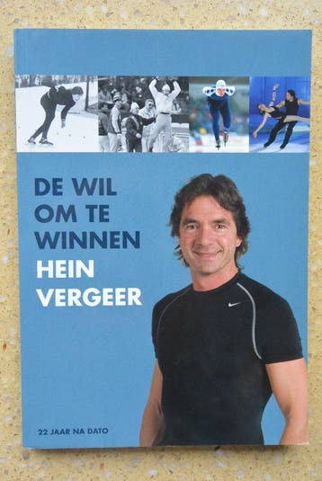 De wil om te winnen - Hein Vergeer 22 jaar na dato Schaatsen
