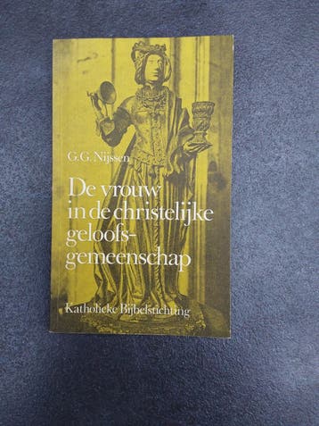 De vrouw in de christelijke geloofsgemeenschap - G.G Nijssen