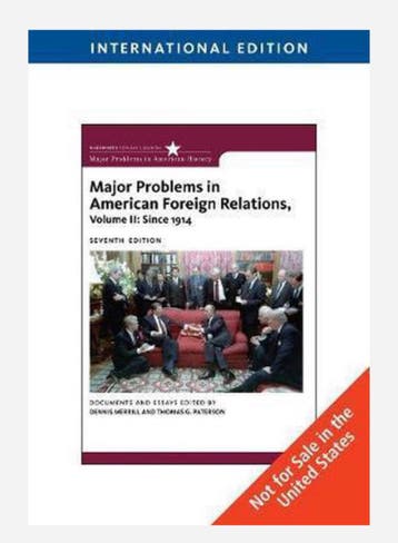 GRATIS - Major Problems in Am. Foreign Relations II 7th ed.