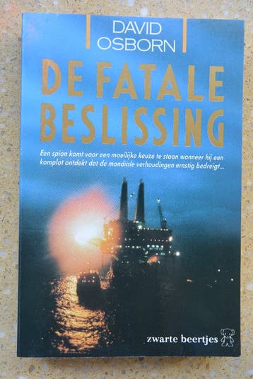 De fatale beslissing - David Osborn Spionage - Gratis