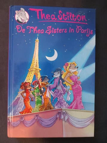 Thea Stilton De Thea Sisters in Parijs