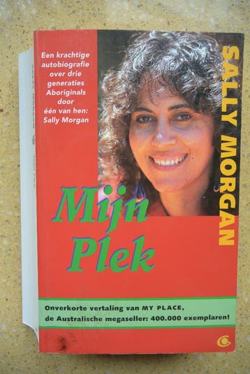 Mijn plek Sally Morgan Autobiografie 3generaties Aboriginals