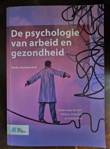 De psychologie van arbeid en gezondheid - 4e druk GRATIS