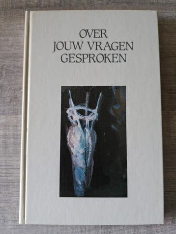 Over Jouw Vragen Gesproken - Boek
