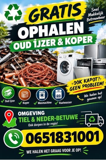 Gratis Ophalen: Oud IJzer, Koper & Witgoed in Tiel e.o.