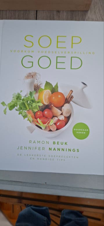 Soep Goed: Voorkom Voedselverspilling - Ramon Beuk